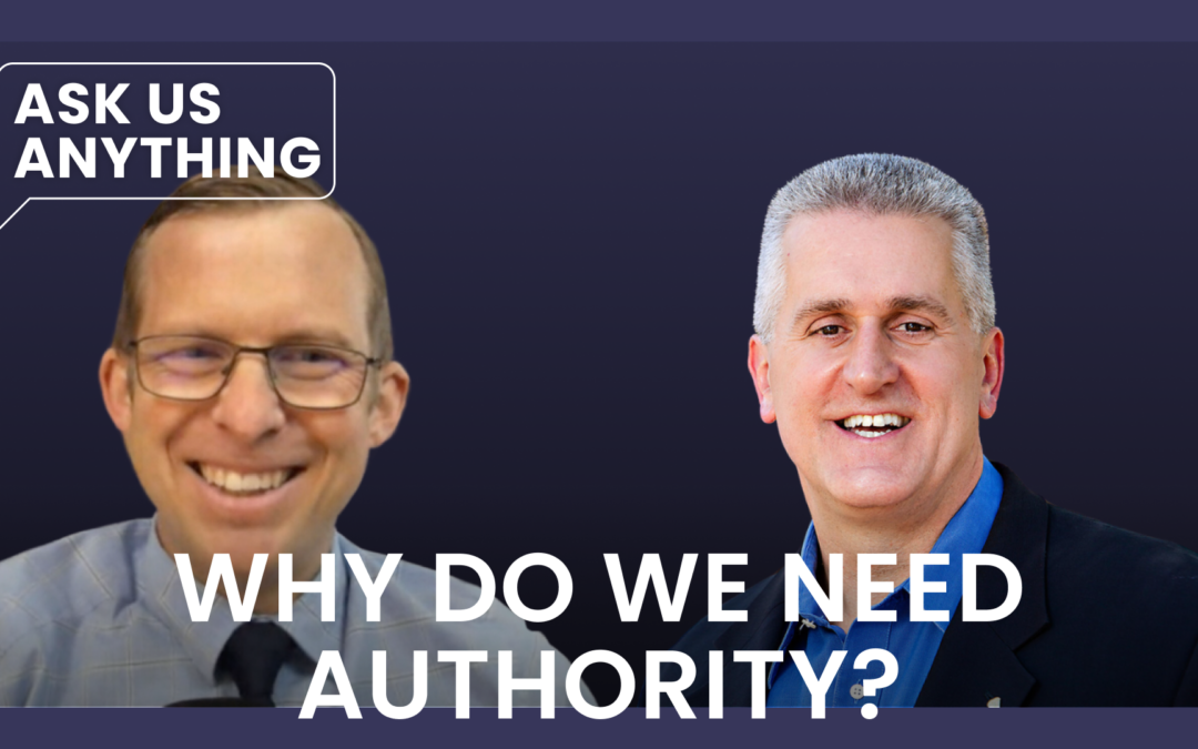 Why Do We Need Authority?