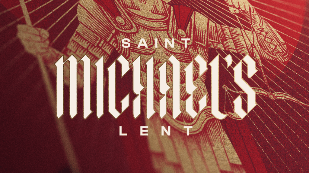 St. Michael's Lent