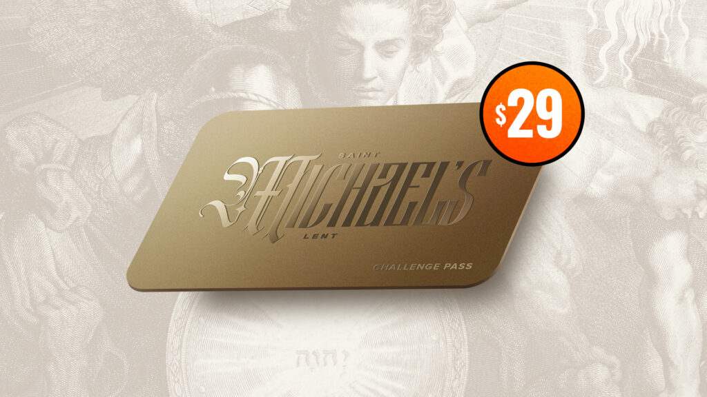 A gold Challenge Pass card, embossed with "Saint Michael's Lent" in elegant script, rests against a faded illustration of St. Michael the Archangel. A bold orange price badge reading "$29" sits in the corner, highlighting the cost of the Challenge Pass tier. The design evokes the weight and dignity of the tradition while making clear the simple, one-time investment required to join.