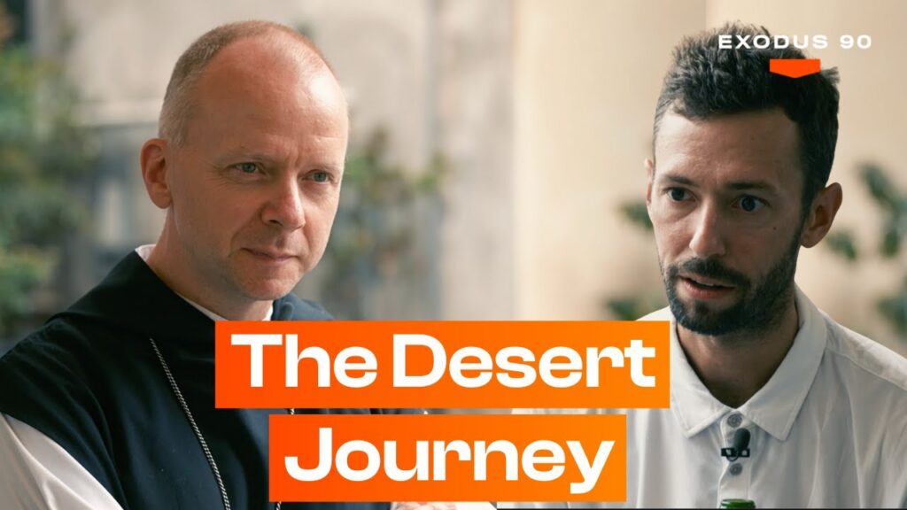 Bishop Erik Varden and Jamie Baxter of Exodus 90 in conversation for 'The Desert Journey,' episode 53 of Desert Fathers in a Year